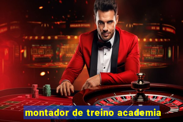 montador de treino academia